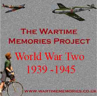 The Wartime Memories Project. Click to enter the Second World War section of the site